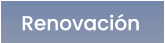 Renovación Renovación